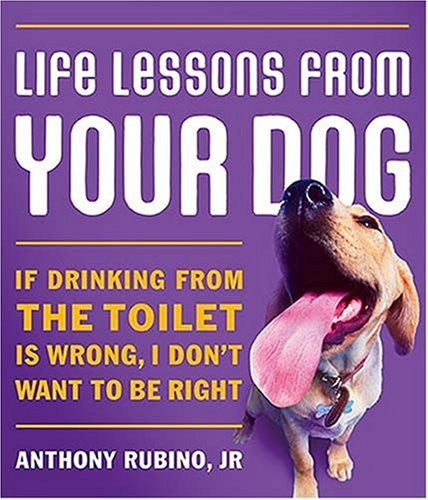 Life Lessons From Your Dog BOOK & COMICS Rubino Creative Fine Art   