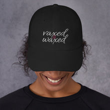 Vaxed And Waxed Women's Woman Vaccine Vaccinated Dad hat