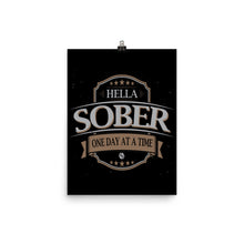 Sobriety One Day At A Time AA Hella Sober Poster