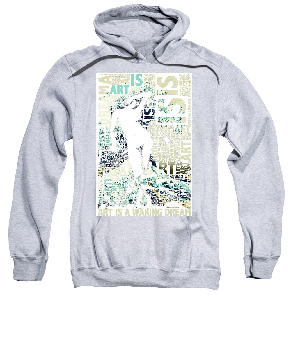 Art Is - Sweatshirt