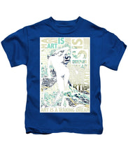 Art Is - Kids T-Shirt