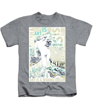 Art Is - Kids T-Shirt