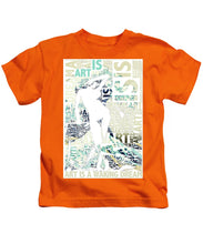 Art Is - Kids T-Shirt