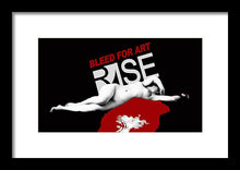 Rise Bleed For Art - Framed Print