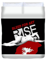 Rise Bleed For Art - Duvet Cover