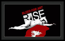 Rise Bleed For Art - Framed Print