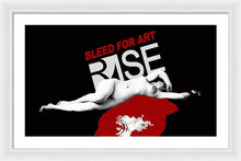 Rise Bleed For Art - Framed Print