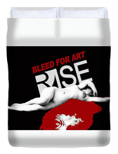 Rise Bleed For Art - Duvet Cover