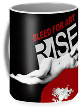 Rise Bleed For Art - Mug
