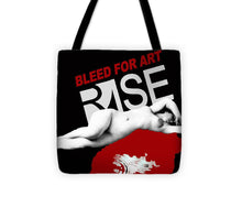 Rise Bleed For Art - Tote Bag