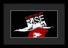 Rise Bleed For Art - Framed Print