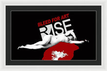 Rise Bleed For Art - Framed Print