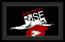 Rise Bleed For Art - Framed Print