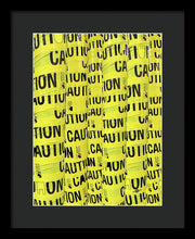 Caution - Framed Print