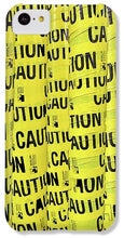 Caution - Phone Case