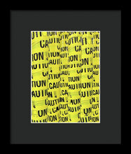 Caution - Framed Print