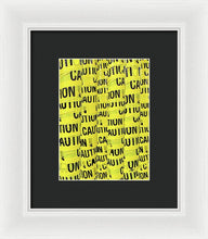 Caution - Framed Print