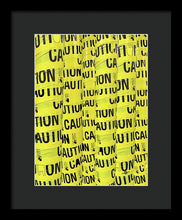 Caution - Framed Print