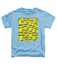 Caution - Toddler T-Shirt