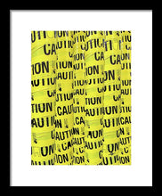 Caution - Framed Print