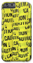 Caution - Phone Case