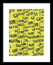 Caution - Framed Print