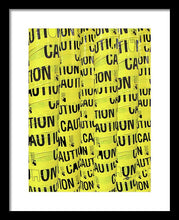 Caution - Framed Print