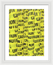 Caution - Framed Print