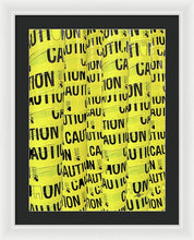 Caution - Framed Print