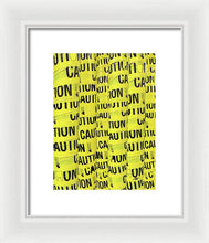 Caution - Framed Print