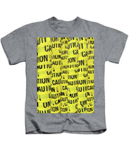 Caution - Kids T-Shirt