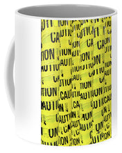 Caution - Mug