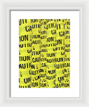 Caution - Framed Print