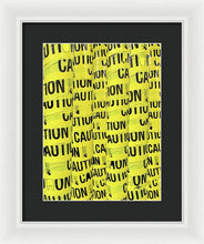 Caution - Framed Print