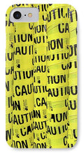 Caution - Phone Case