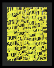 Caution - Framed Print