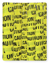 Caution - Blanket