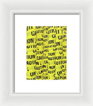 Caution - Framed Print
