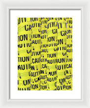 Caution - Framed Print
