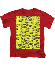 Caution - Kids T-Shirt