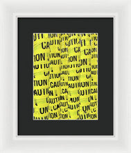Caution - Framed Print