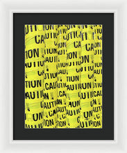 Caution - Framed Print