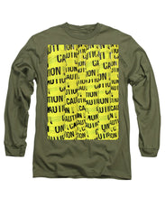 Caution - Long Sleeve T-Shirt