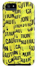 Caution - Phone Case
