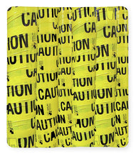 Caution - Blanket