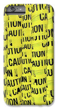 Caution - Phone Case