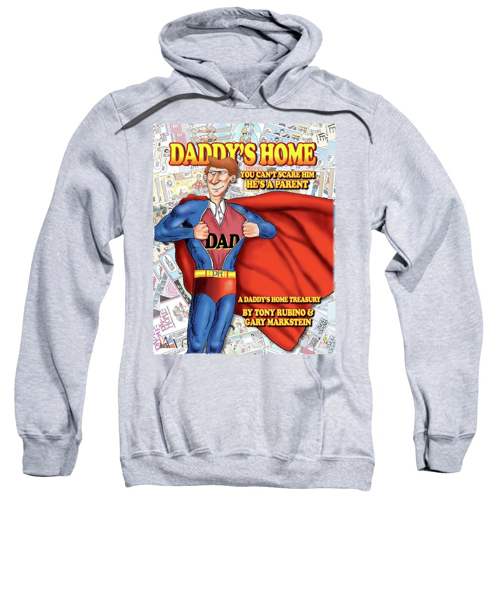 Daddy's Home Comics Original Book Cover Art - Sweatshirt
