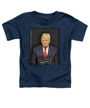 Donald Trump Mugshot - Toddler T-Shirt