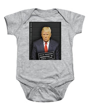 Donald Trump Mugshot - Baby Onesie