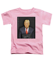 Donald Trump Mugshot - Toddler T-Shirt